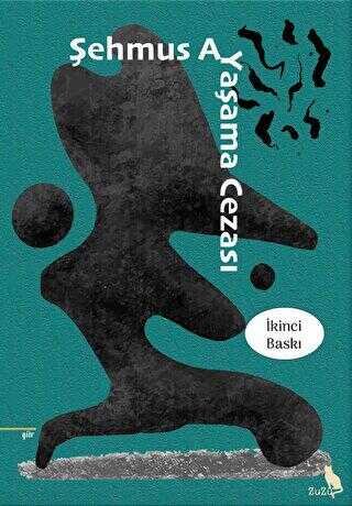 Yaşama Cezası – Şehmus Ay | Zuzu Kitap