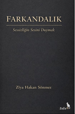 Farkandalık – Ziya Hakan Sönmez | Zuzu Kitap
