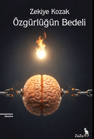 Özgürlüğün Bedeli – Zekiye Kozak | Zuzu Kitap