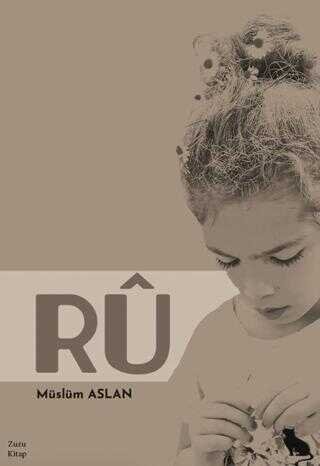 Rû – Müslüm Aslan | Zuzu Kitap