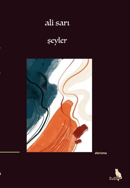 Şeyler – Ali Sarı | Zuzu Kitap