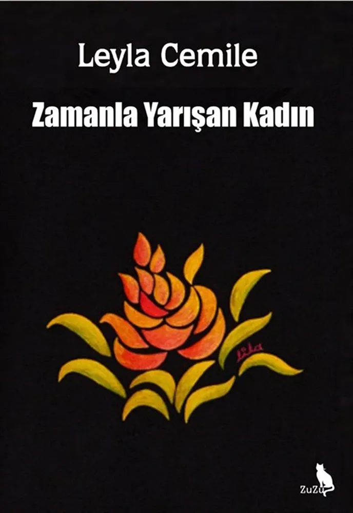 Zamanla Yarışan Kadın – Leyla Cemile | Zuzu Kitap